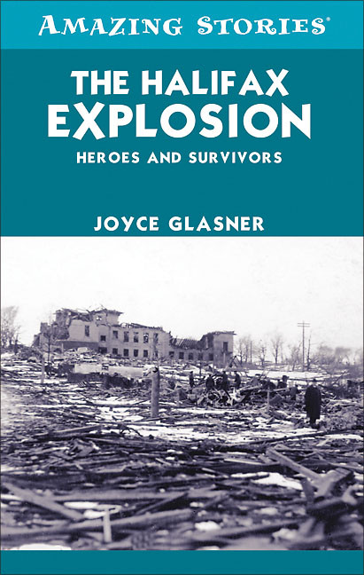 The Halifax Explosion Joyce Glasner
