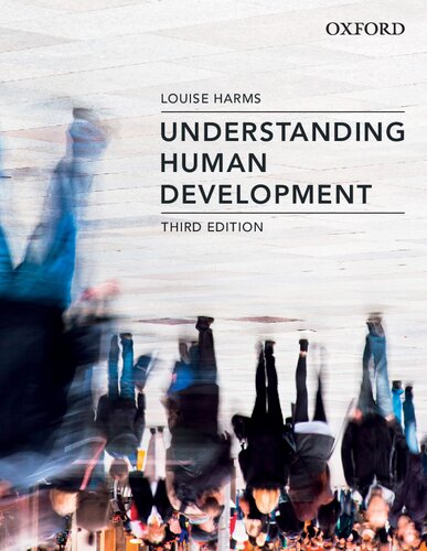 Understanding Human Development 3rd Edition Louise Harms