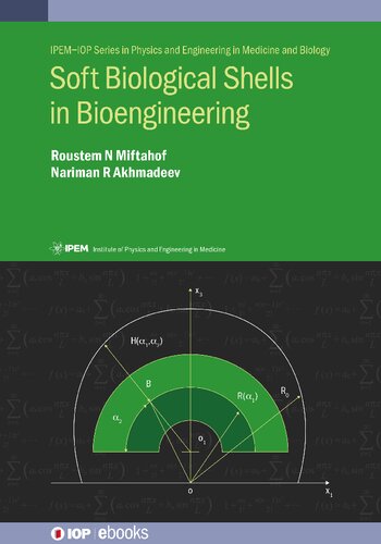 Soft Biological Shells In Bioengineering Programme Iop Expanding Physics Roustem N Miftahof