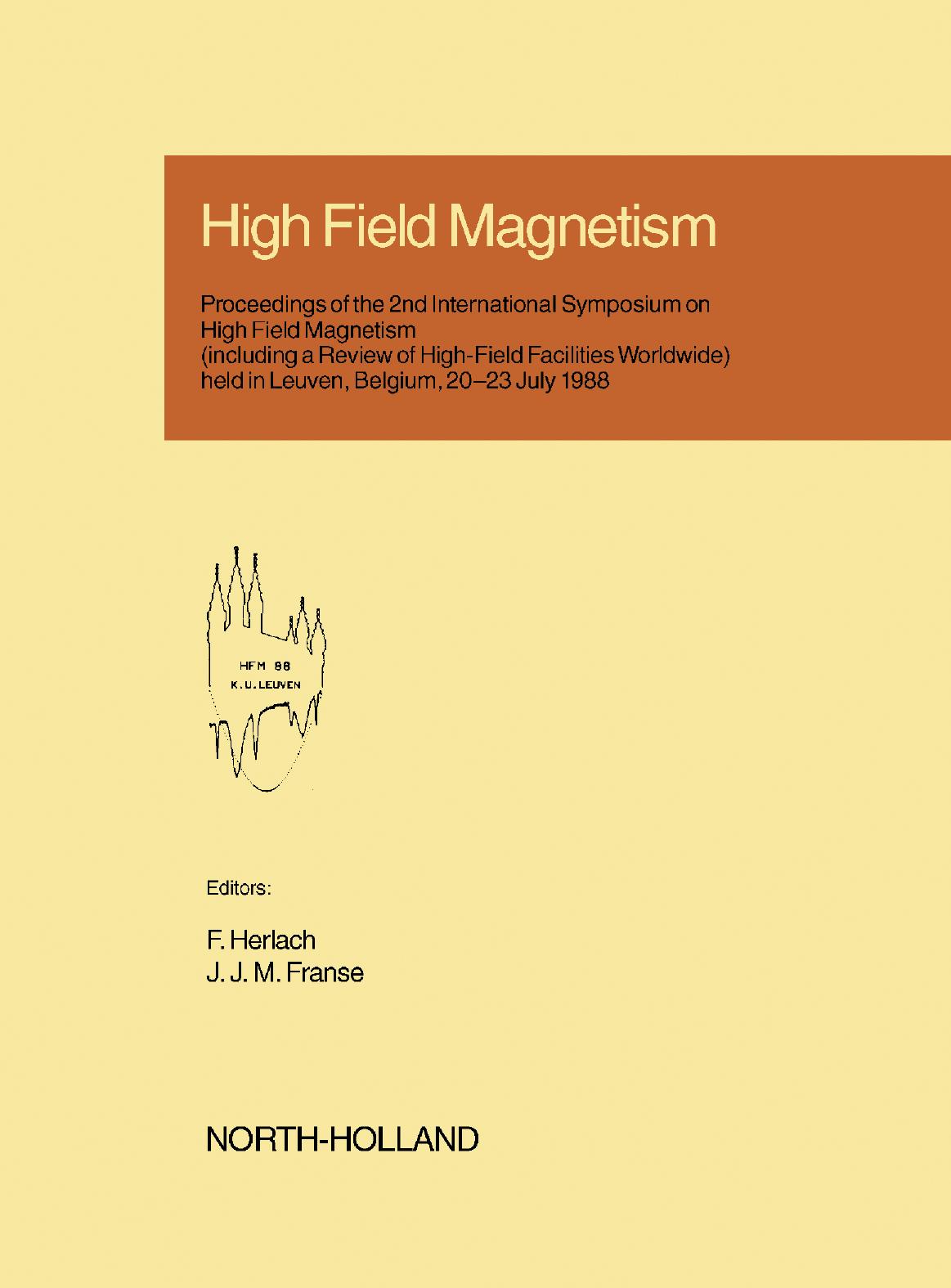 High Field Magnetism F Herlach J J M Franse
