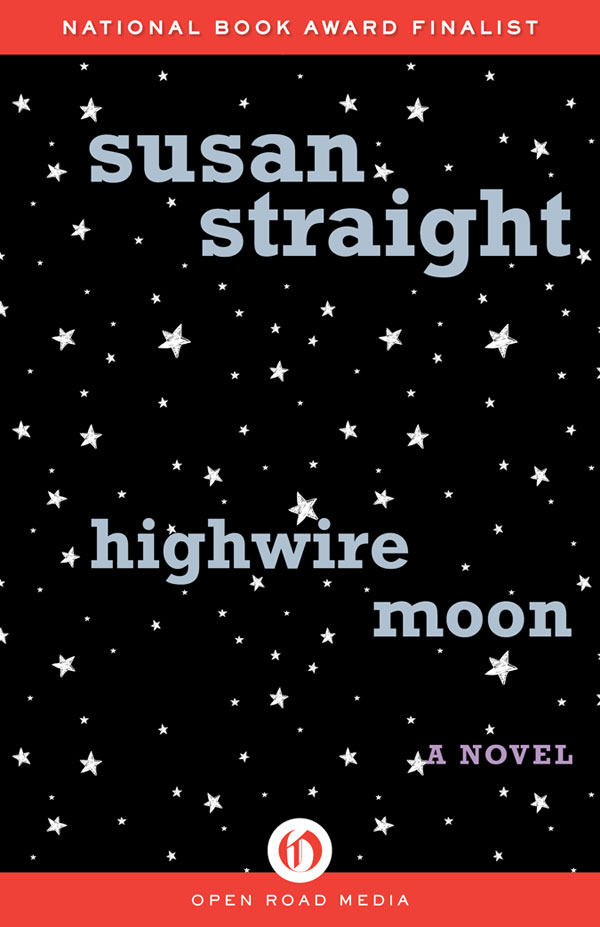 Highwire Moon Susan Straight