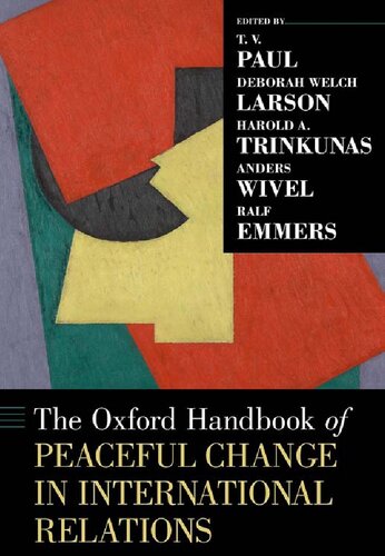 The Oxford Handbook Of Peaceful Change In International Relations T V Paul Editor