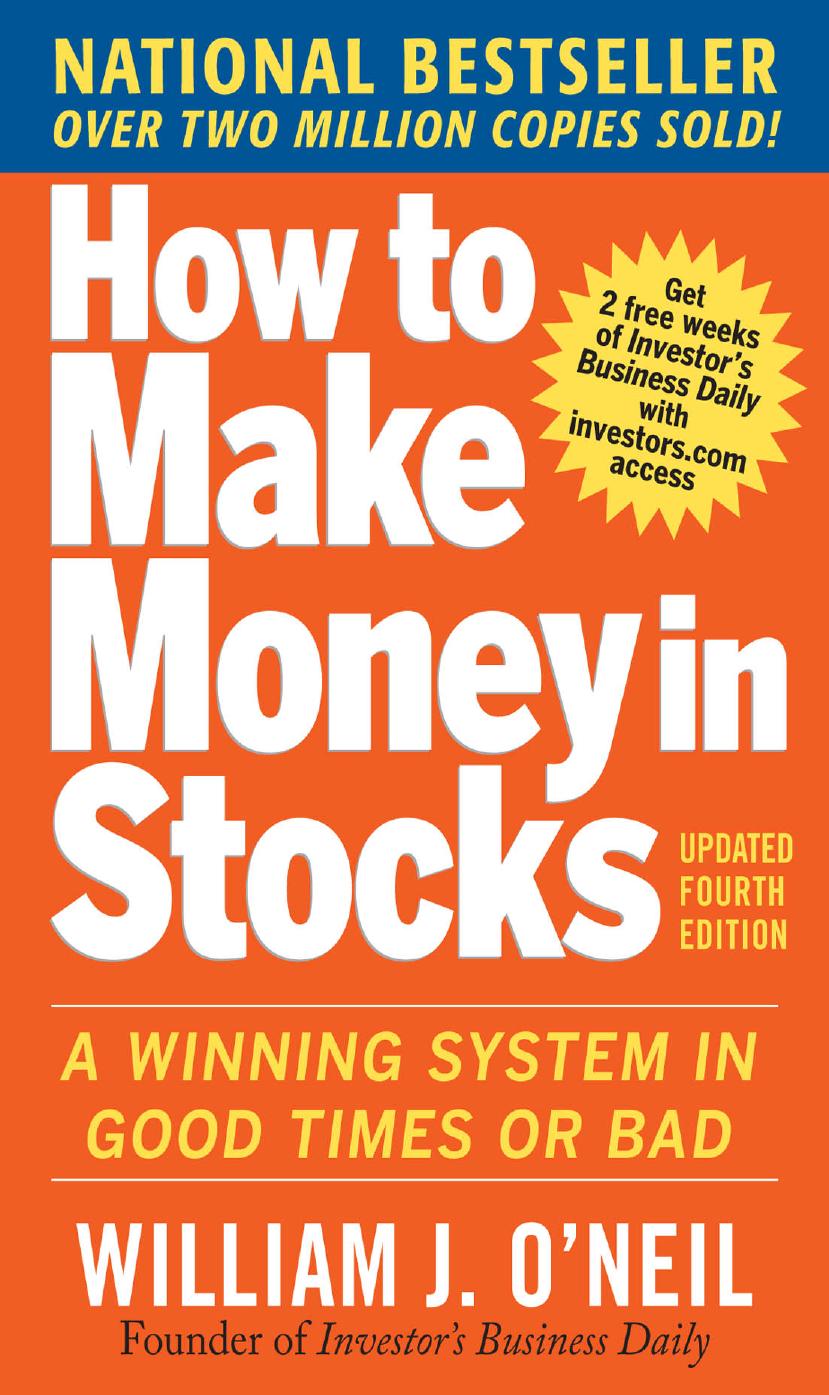 How To Make Money In Stocks A Winning System In Good Times And Bad Fourth William Oneil