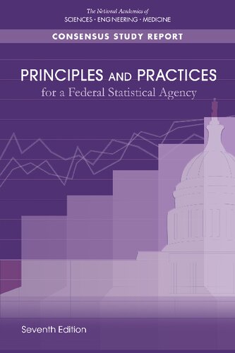 Principles And Practices For A Federal Statistical Agency 7th Edition Citro