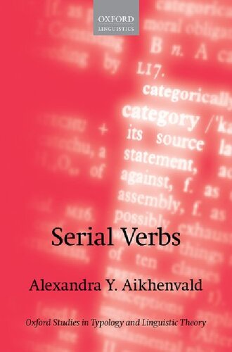 Serial Verbs Alexandra Y Aikhenvald