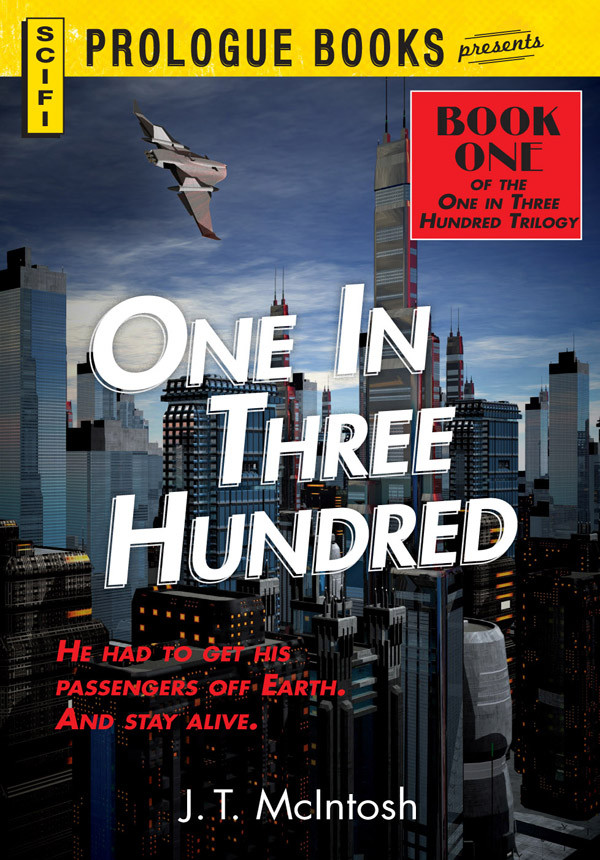 One In Three Hundred J T Mcintosh