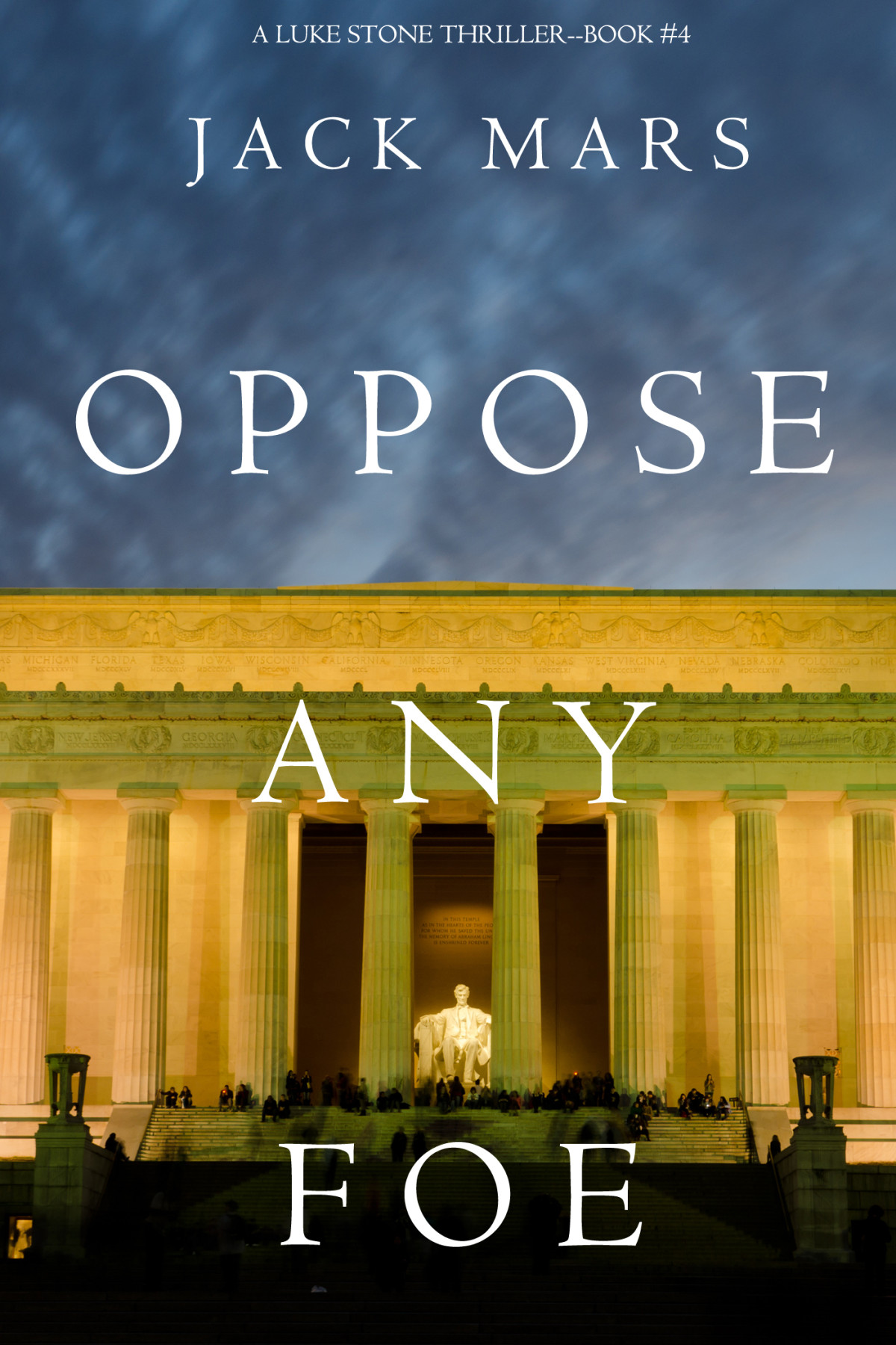 Oppose Any Foe Jack Mars