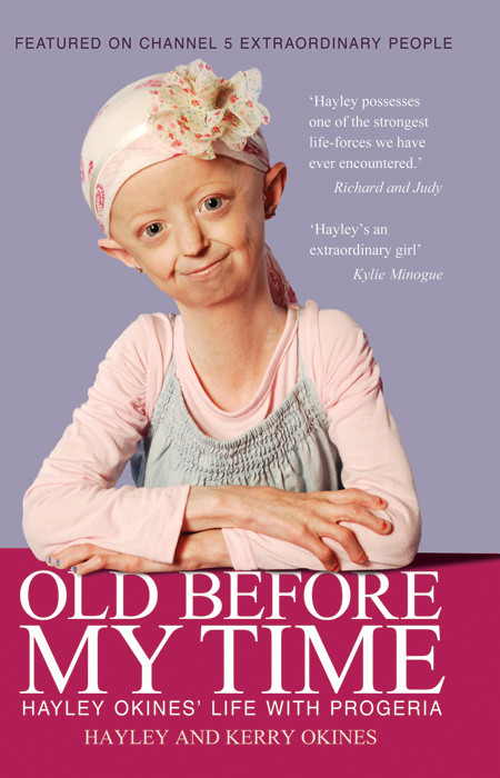 Old Before My Time Hayley Okines