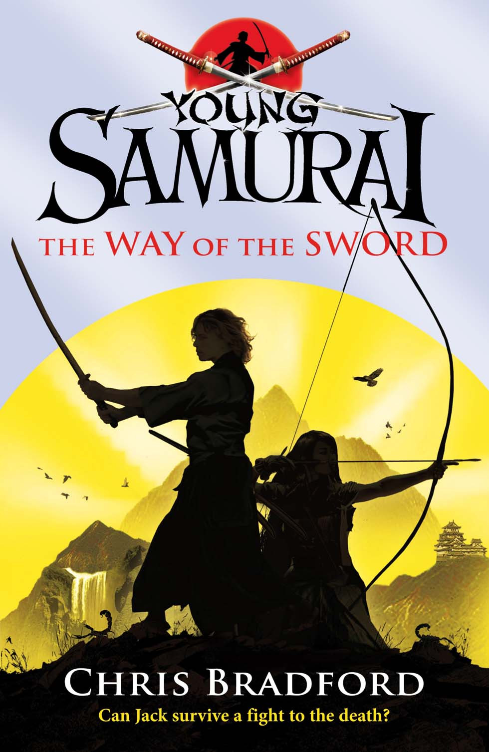 Young Samurai The Way Of The Sword Chris Bradford