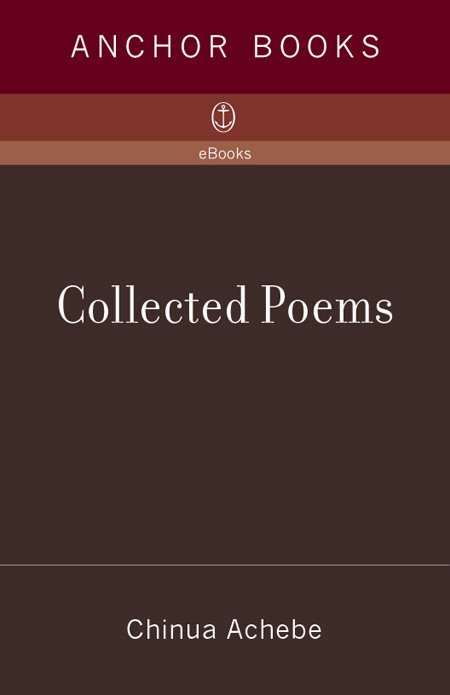 Collected Poems Chinua Achebe