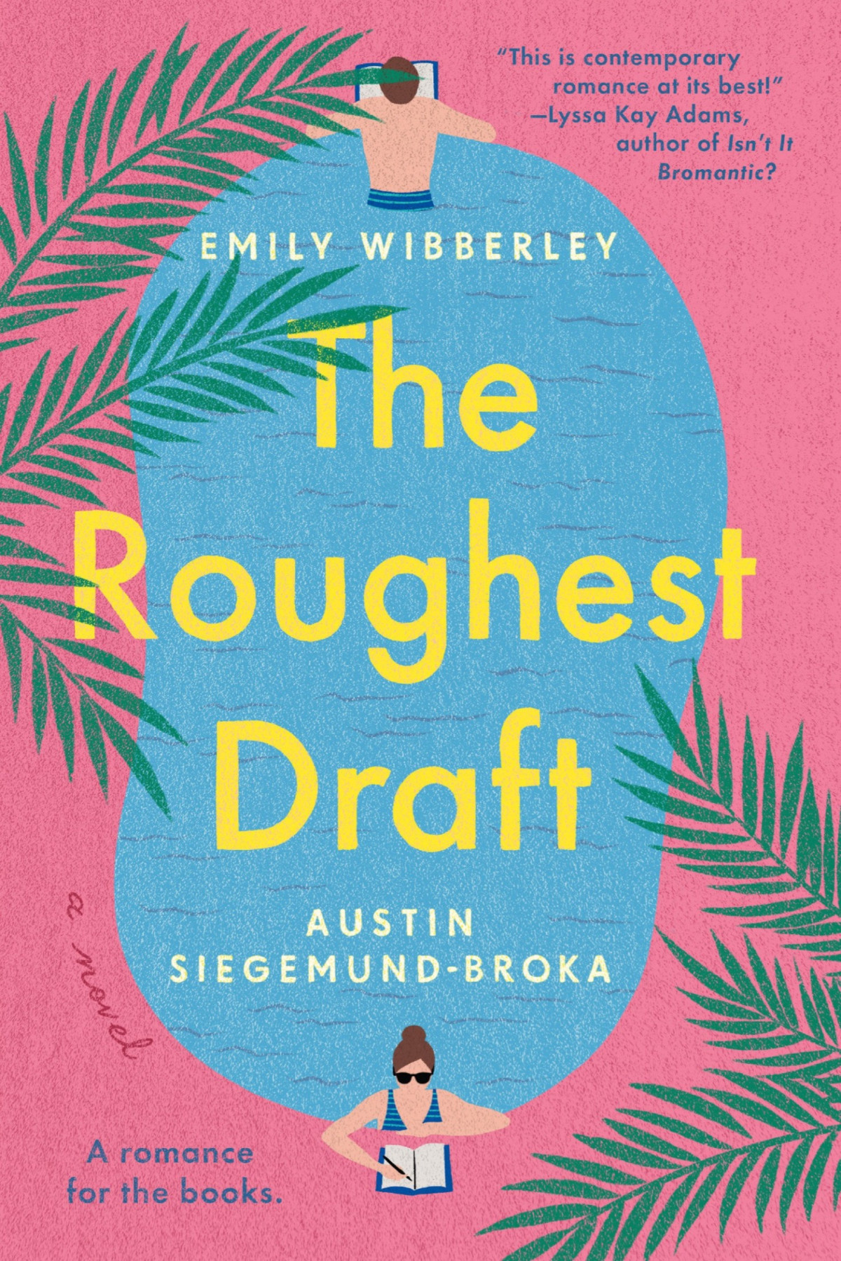 The Roughest Draft Wibberley Emily Siegemundbroka Austin