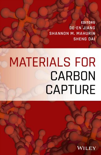 Materials For Carbon Capture Deen Jiang Shannon M Mahurin Sheng Dai Eds