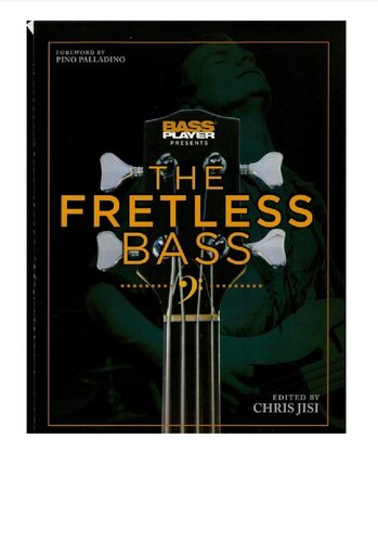 Bass Player Presents The Fretless Bass Chris Jisi