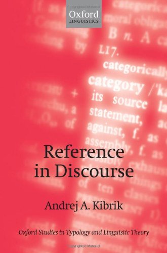 Reference In Discourse Andrej A Kibrik