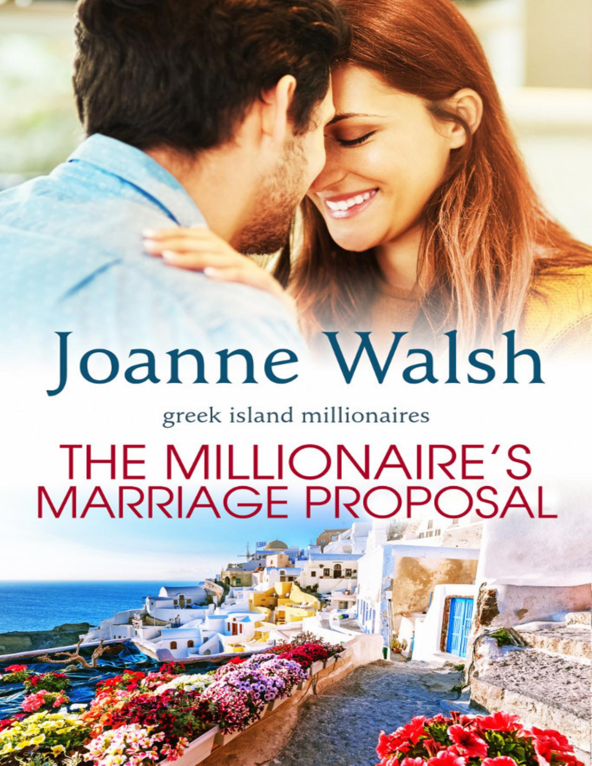 The Millionaires Marriage Proposal Joanne Walsh