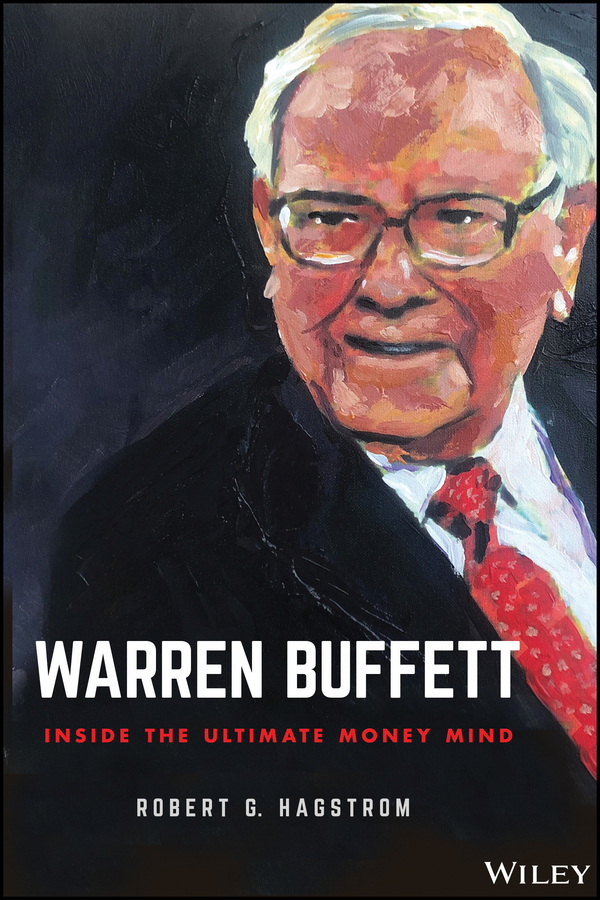 Warren Buffett Inside The Ultimate Money Mind Robert G Hagstrom
