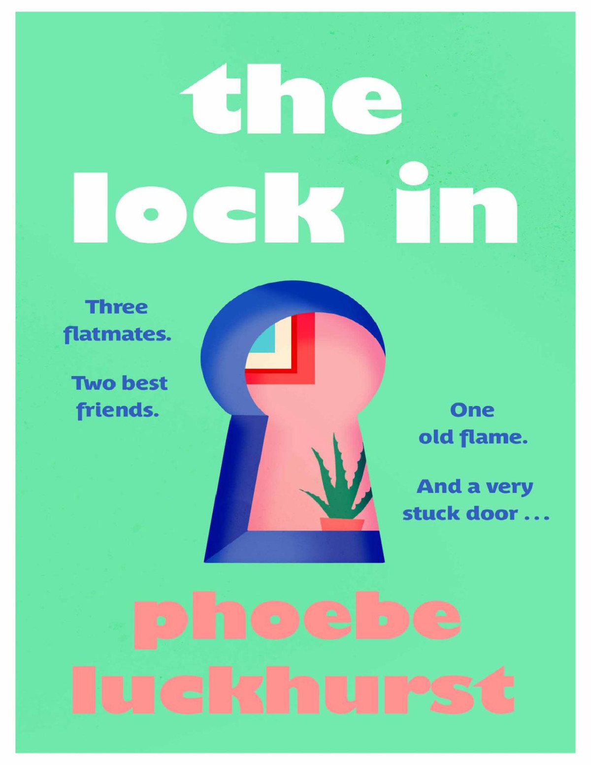 The Lock In Phoebe Luckhurst