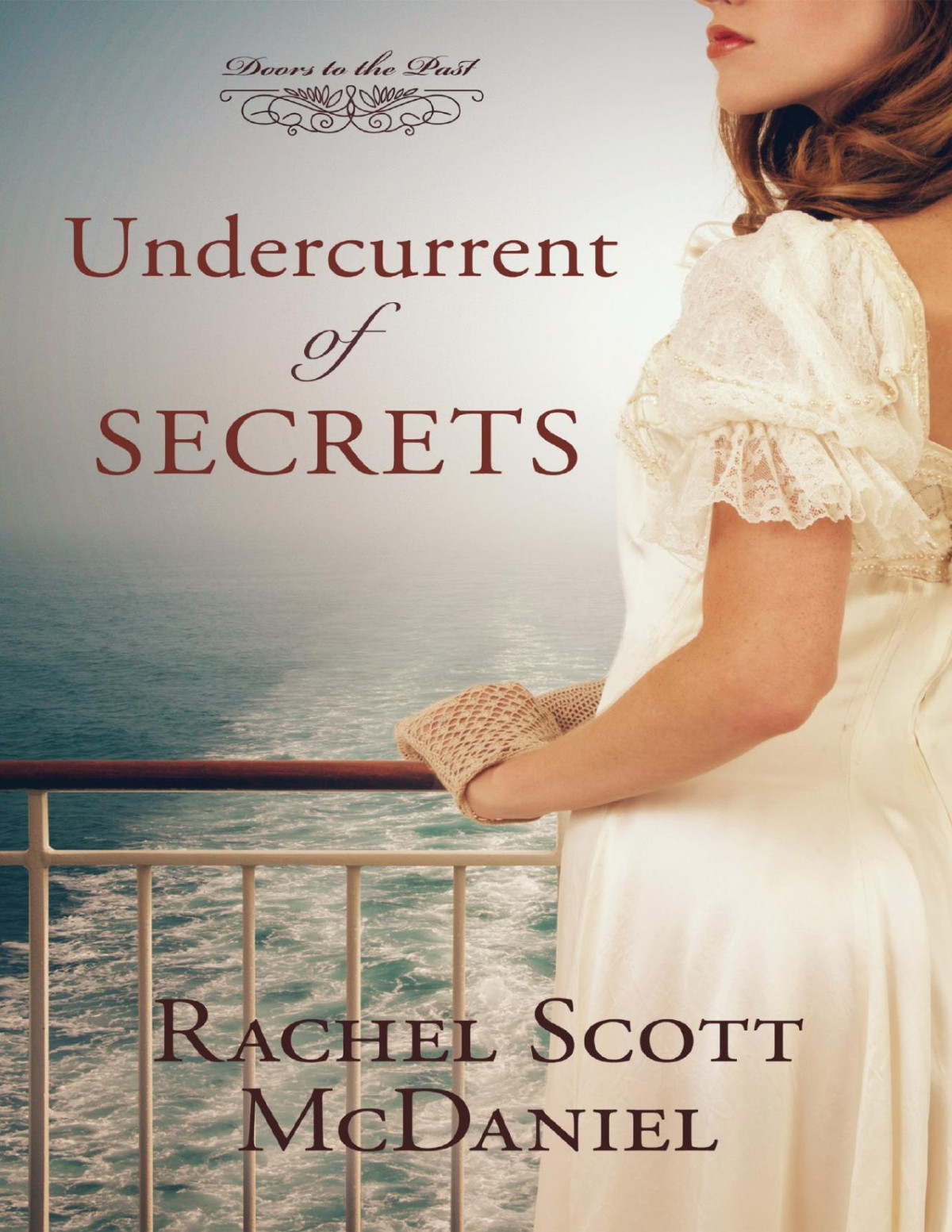 Undercurrent Of Secrets Rachel Scott Mcdaniel