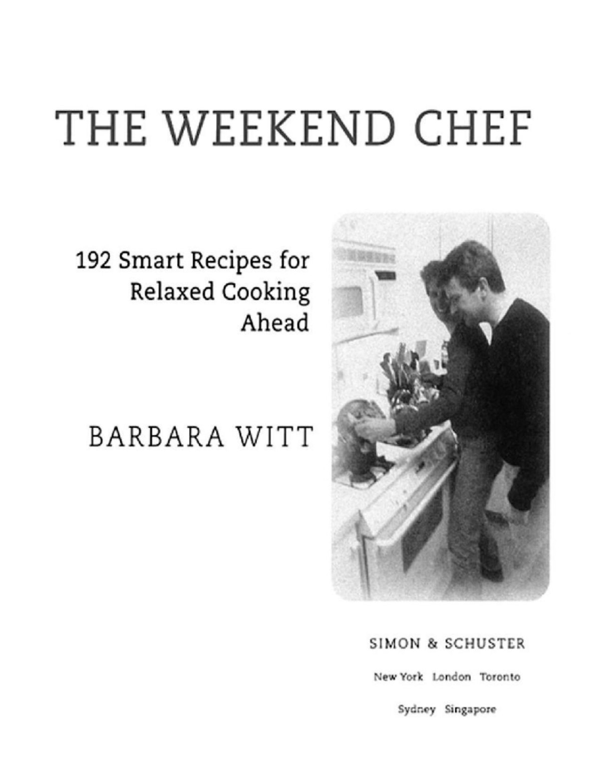The Weekend Chef Barbara Witt