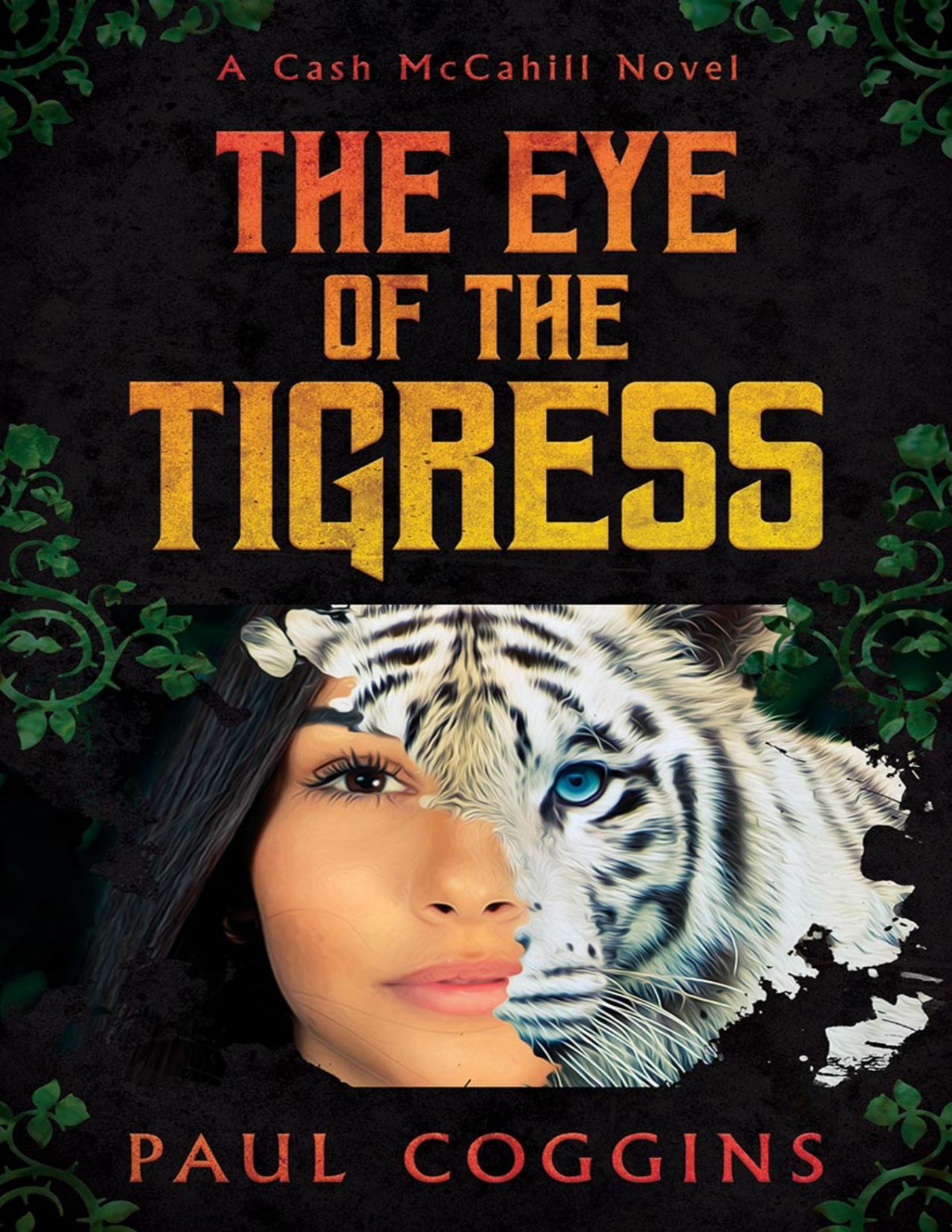 The Eye Of The Tigress Paul Coggins