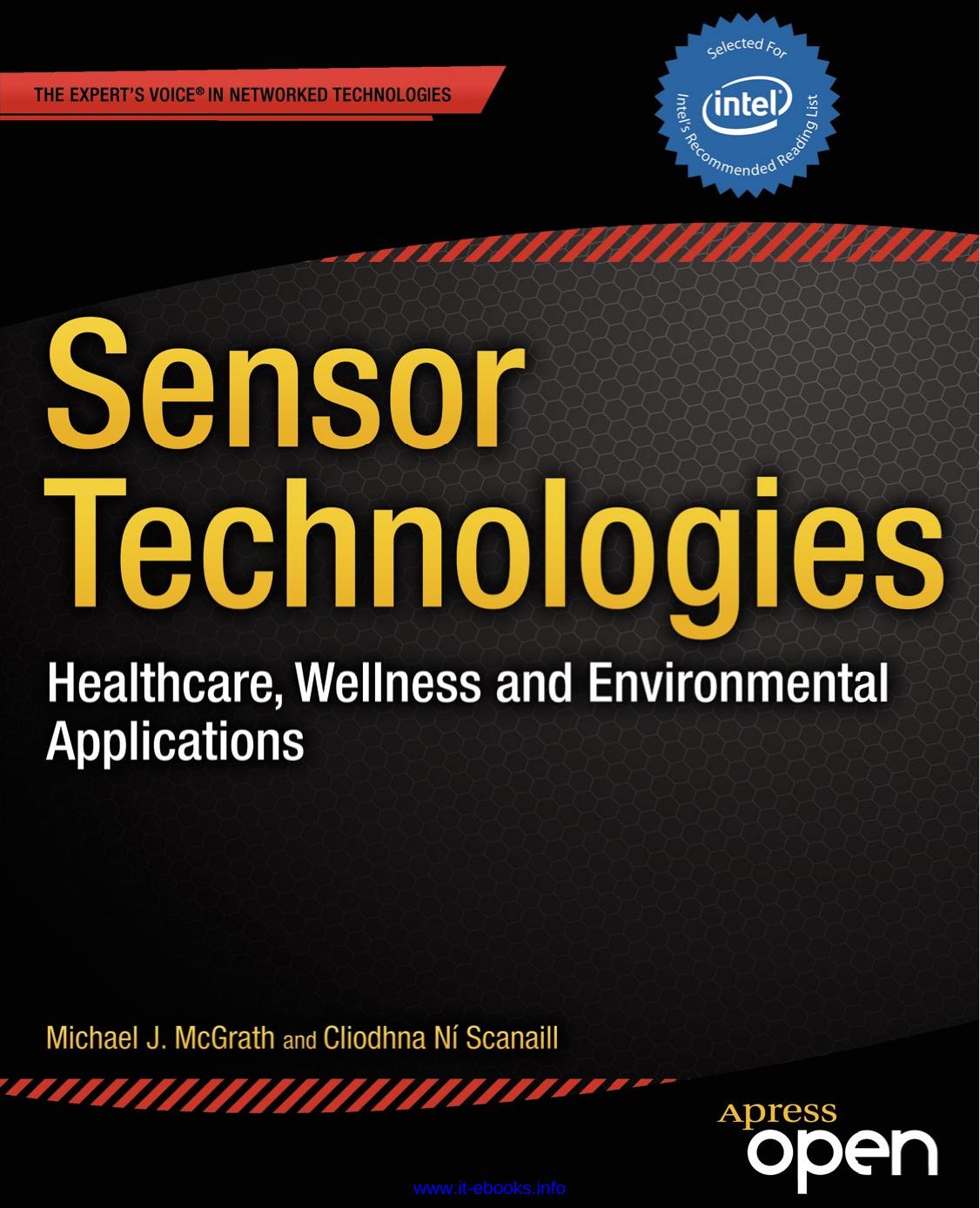 Sensor Technologies Healthcare Wellness And Environmental Applications 1st Ed Michael J Mcgrath