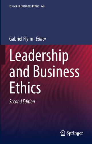Leadership And Business Ethics 2nd Edition Gabriel Flynn