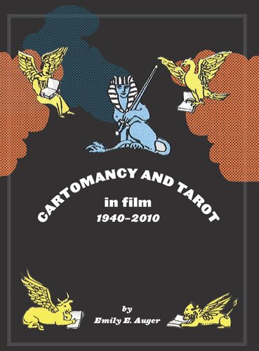 Cartomancy And Tarot In Film 19402010 Emily E Auger