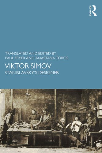 Viktor Simov Stanislavskys Designer 1st Edition Paul Fryer Editor