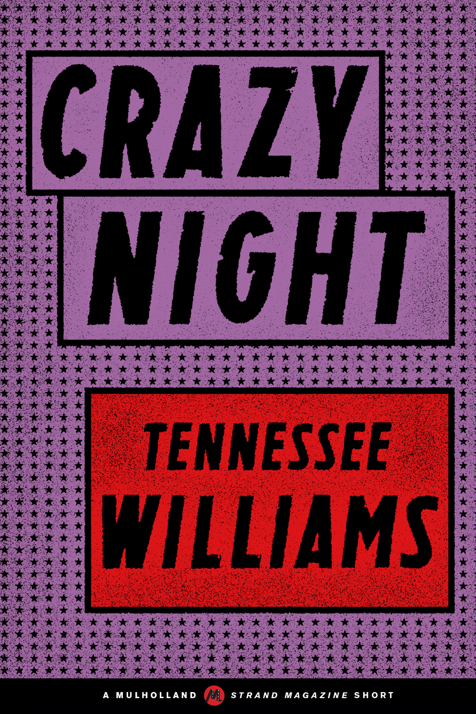 Crazy Night Tennessee Williams