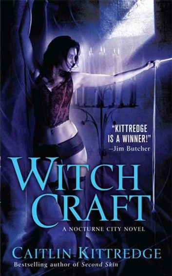 Witch Craft Caitlin Kittredge