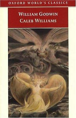 Caleb Williams Oxford Worlds Classics William Godwin Pamela Clemit