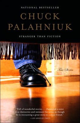 Stranger Than Fiction Chuck Palahniuk
