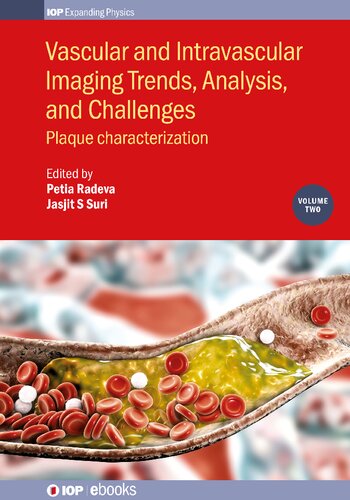 Vascular And Intravaslcular Imaging Trends Analysis And Challenges Volume 2 Plaque Characterization Jasjit S Suri