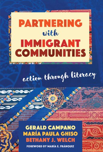 Partnering With Immigrant Communities Gerald Campano Mara Paula Ghiso