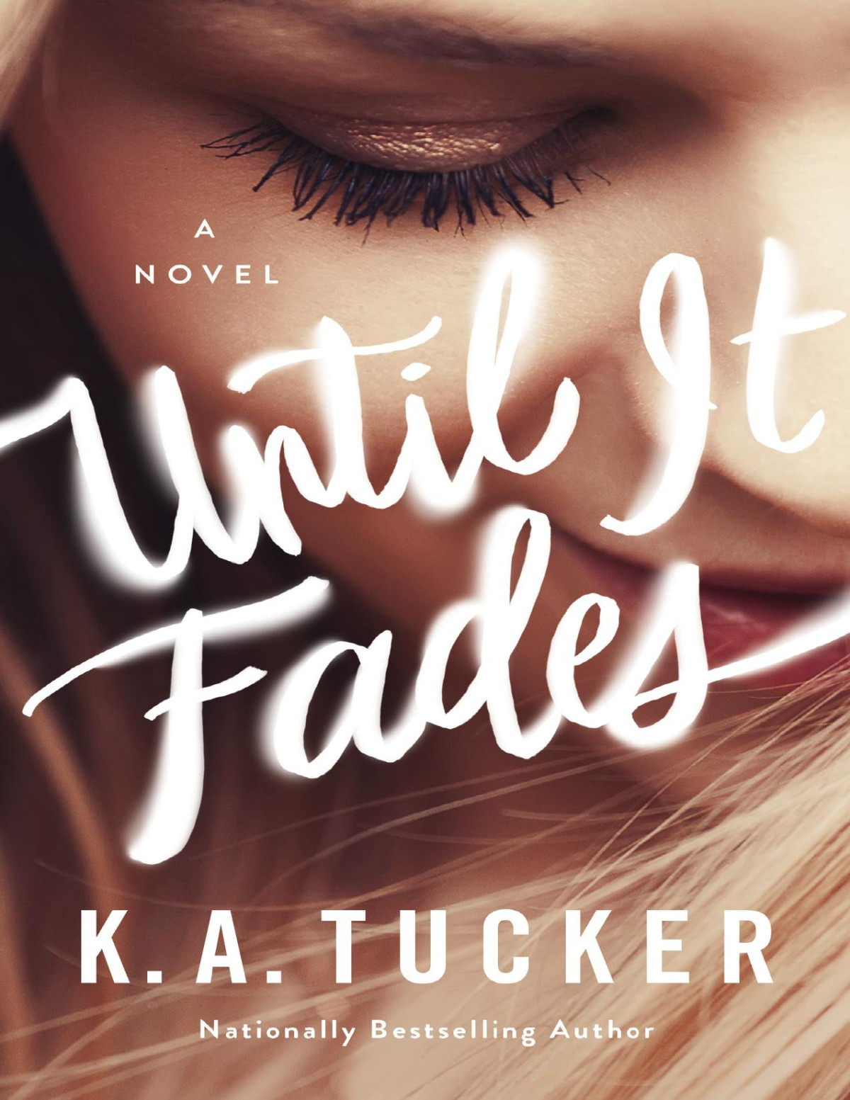 Until It Fades Ka Tucker