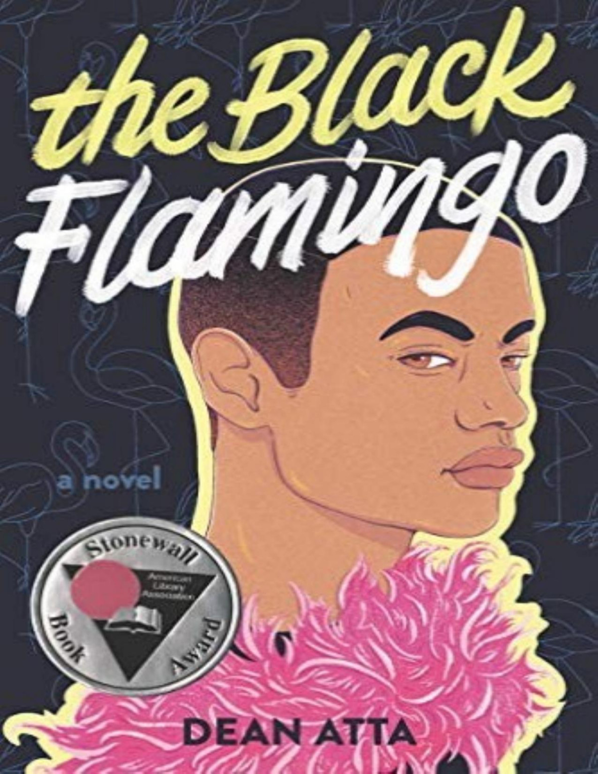 The Black Flamingo Dean Atta