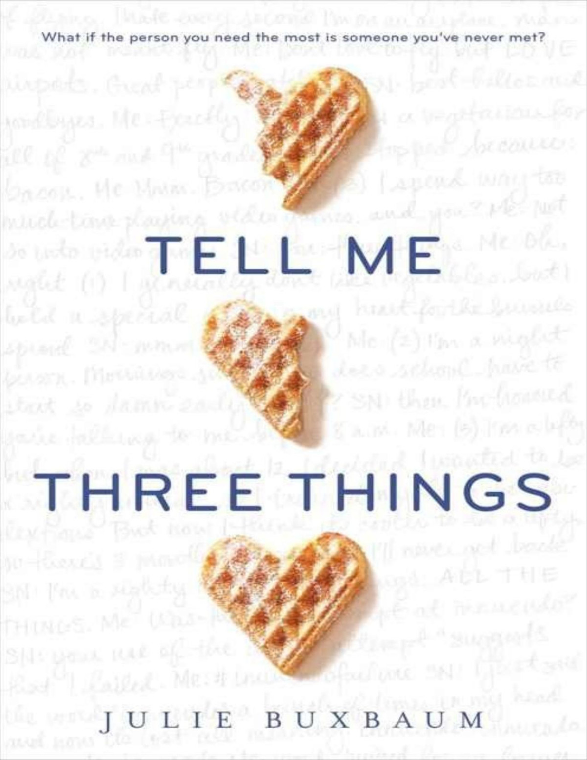 Tell Me Three Things Julie Buxbaum