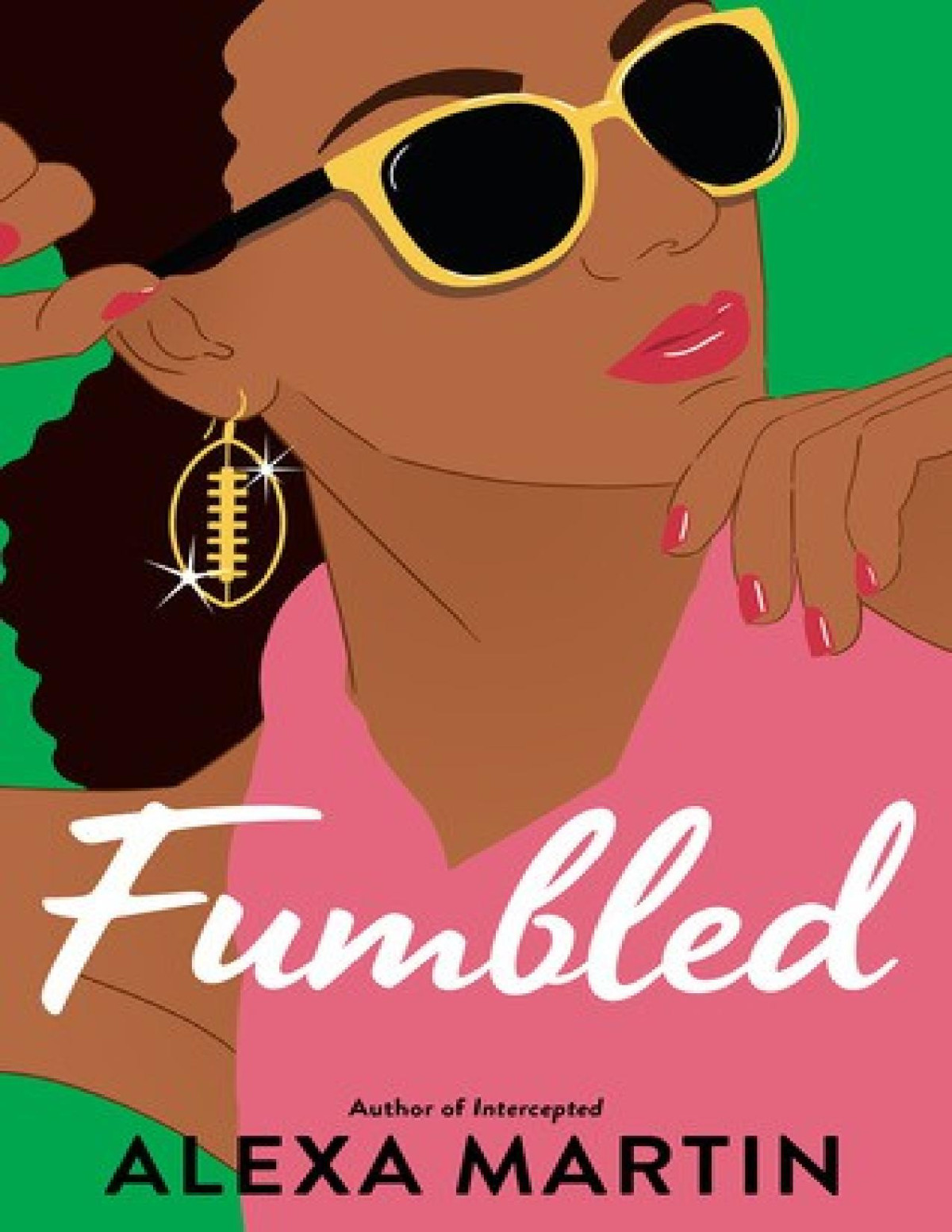 Fumbled Alexa Martin