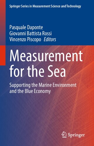 Measurement For The Sea Supporting The Marine Environment And The Blue Economy Pasquale Daponte