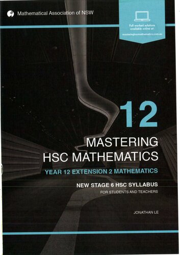 Mastering Hsc Mathematics Year 12 Extension 2 Mathematics Anne Joshua