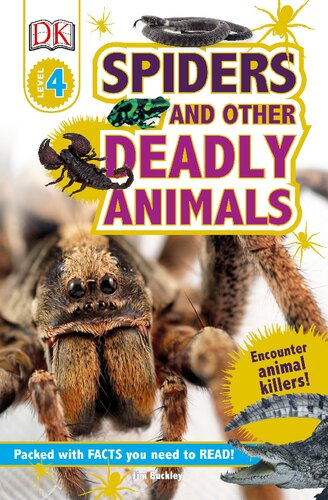 Dk Readers L4 Spiders And Other Deadly Animals Meet Some Of Earths Scariest Animals James Buckley