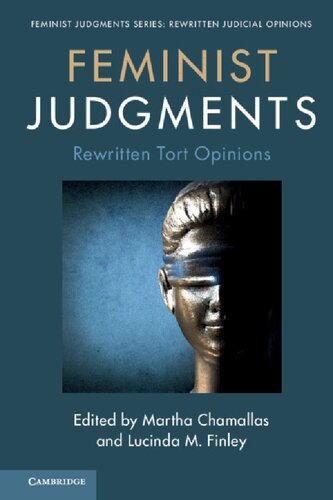 Feminist Judgments Rewritten Tort Opinions 1st Edition Martha Chamallas