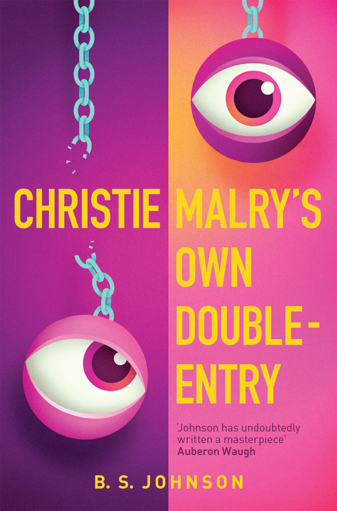Christie Malrys Own Doubleentry B S Johnson