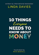 10 Things Everyone Needs To Know About Money Davies Linda