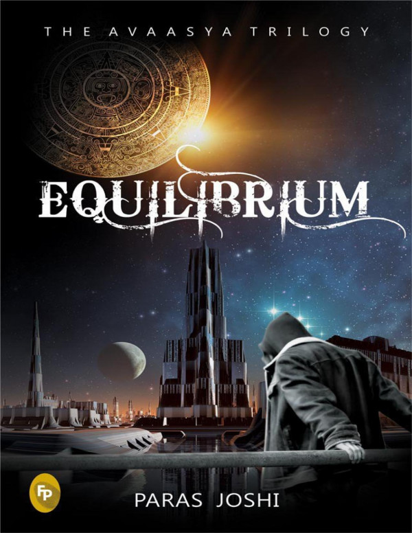 Equilibrium The Avaasya Trilogy Joshi Paras