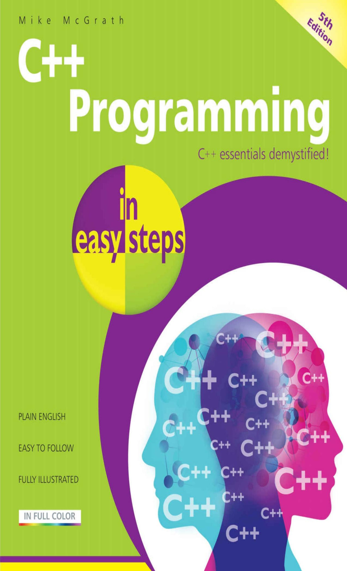 C Programming In Easy Steps Fifth Edition Fifth Mike Mcgrath