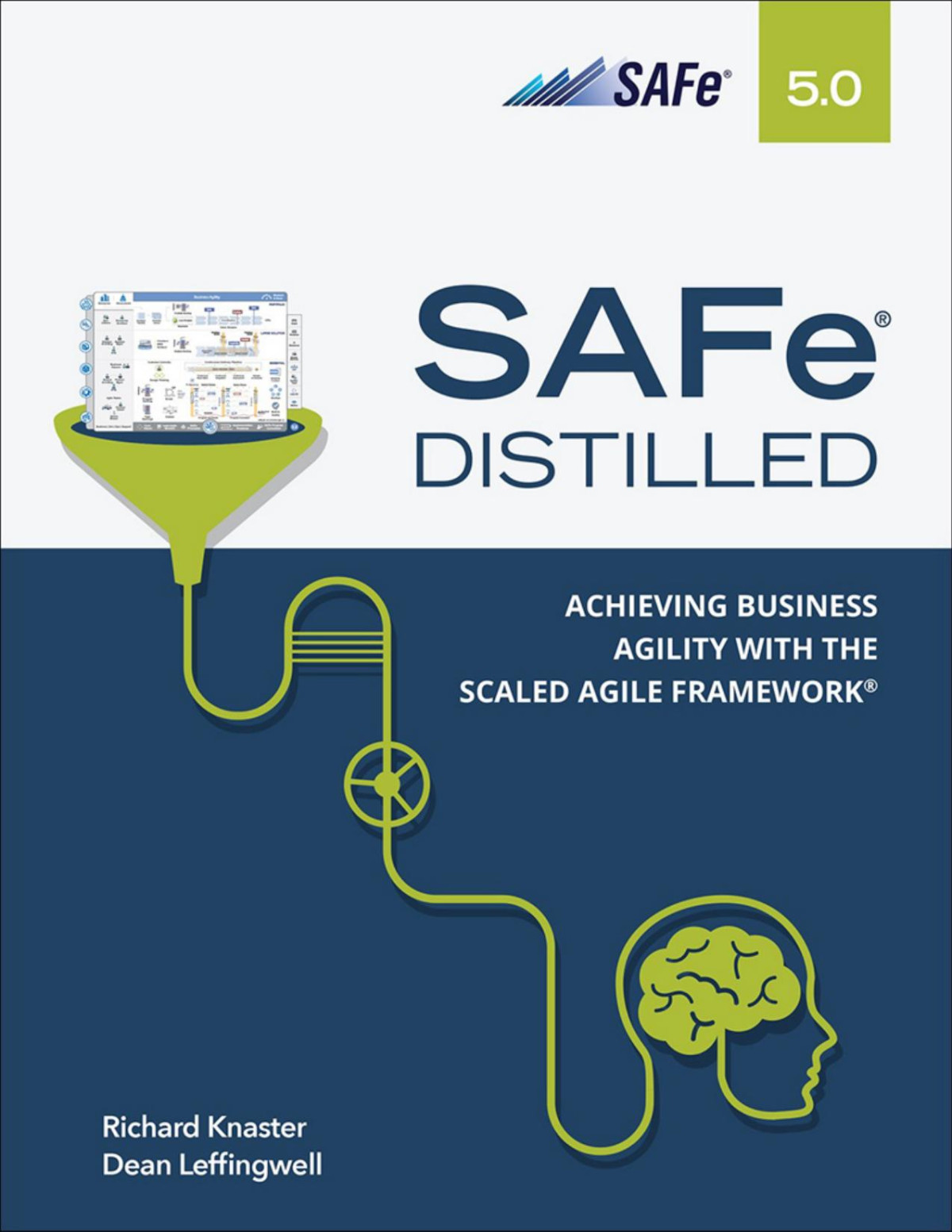 Safe 50 Distilled Achieving Business Agility With The Scaled Agile Framework 1st Edition Knaster