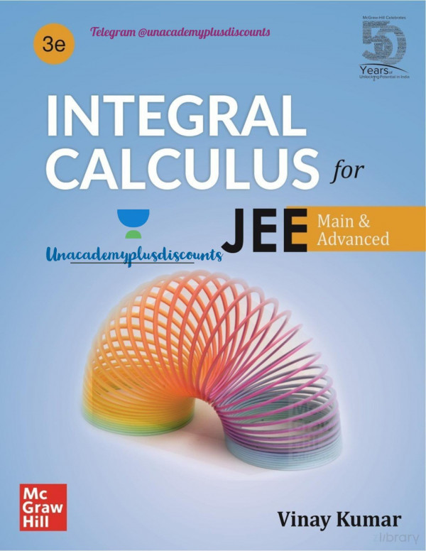 Integral Calculus For Jee Main And Advanced 3e 3rd Edition Vinay Kumar