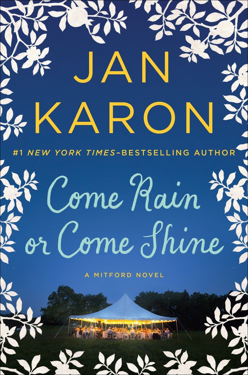 Come Rain Or Come Shine Jan Karon