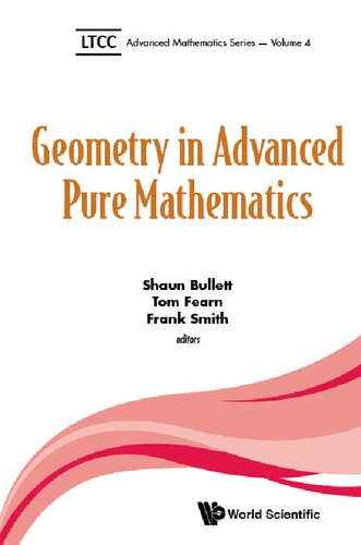 Geometry In Advanced Pure Mathematics Shaun Bullett Tom Fearn